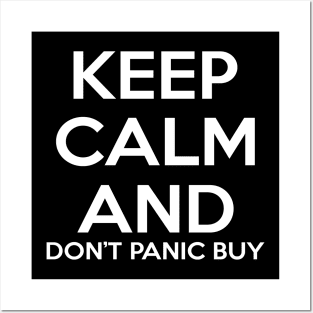 Minimalist Keep Calm And Don't Panic Buy Typography Design Posters and Art